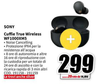 MediaWorld SONY Cuffie True Wireless WF1000XM5 offerta