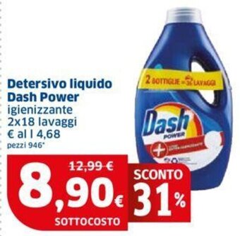 Sigma Detersivo liquido Dash Power igienizzante 2x18 lavaggi offerta