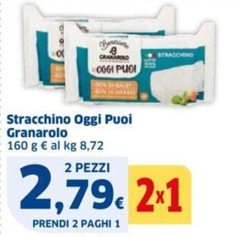 Sigma Stracchino Oggi Puoi Granarolo 160 g offerta
