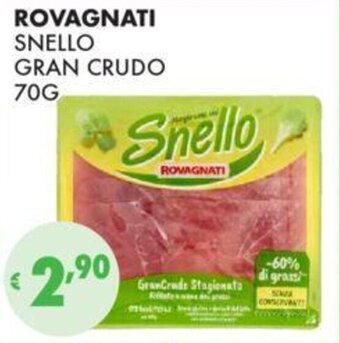 Eté ROVAGNATI SNELLO GRAN CRUDO 70G offerta