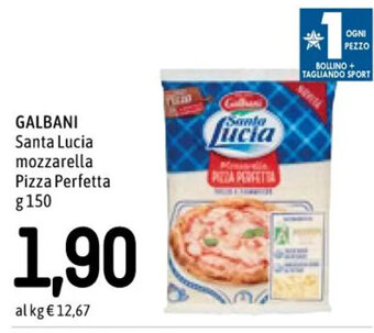 Famila Superstore GALBANI Santa Lucia mozzarella Pizza Perfetta g150 offerta
