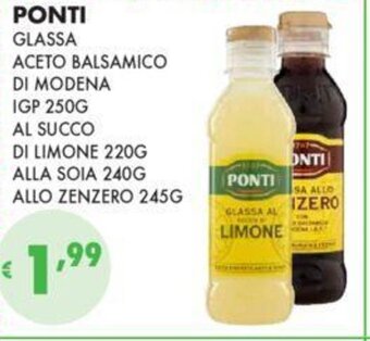 Eté PONTI GLASSA ACETO BALSAMICO DI MODENA IGP 250G AL SUCCO DI LIMONE 220G ALLA SOIA 240G ALLO ZENZERO 245G offerta