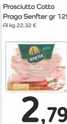 Famila Superstore Senfter prosciutto cotto praga offerta