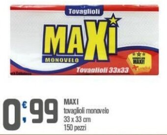 MAXI tovaglioli monovelo 33 x 33 cm 150 pezzi