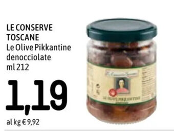 Famila Superstore LE CONSERVE TOSCANE Le Olive Pikkantine denocciolate ml 212 offerta