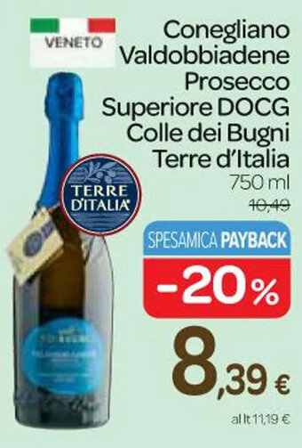Carrefour Express Conegliano Valdobbiadene Prosecco Superiore DOCG Colle dei Bugni Terre d'Italia 750 ml offerta