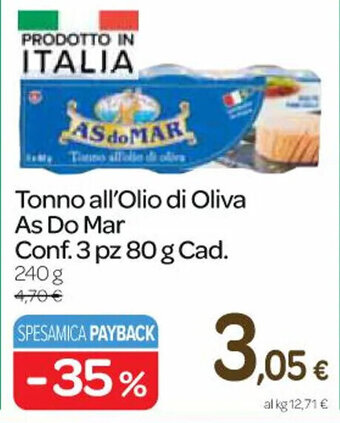 Carrefour Express Tonno all'Olio di Oliva As Do Mar Conf. 3 pz 80 g Cad. 240 g offerta