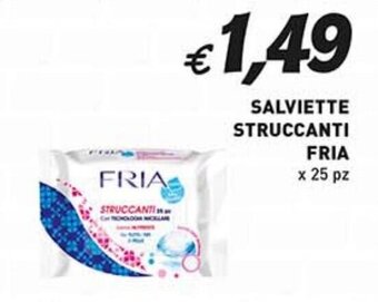 Supermercato Coal SALVIETTE STRUCCANTI FRIA x 25 pz offerta