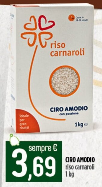 Ciro Amodio CIRO AMODIO riso carnaroli 1kg offerta