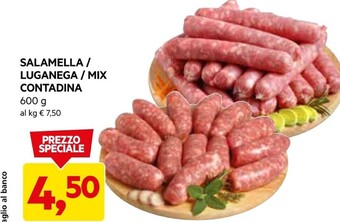 DPiù Salamella / luganega / mix contadina offerta