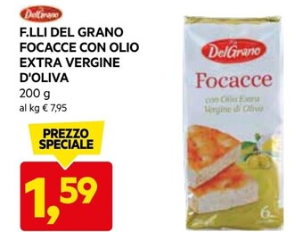 DPiù F.lli del grano focacce con olio extra vergine d'oliva offerta