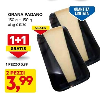 DPiù Grana padano grana formaggio offerta