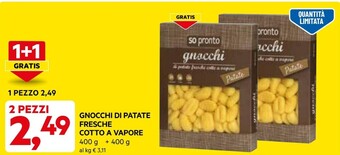 DPiù So pronto gnocchi di patate fresche cotto a vapore offerta