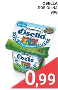 Eté Osella robiolina offerta