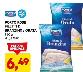 DPiù Porto rose filetti di branzino offerta