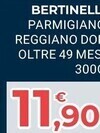 Eté Bertinelli parmigiano reggiano dop oltre 49 mesi offerta