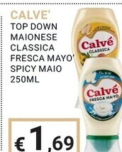 Eté Calvè top down maionese classica/fresca mayo'/spicy maio offerta