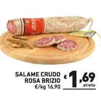 Ok Market SALAME CRUDO ROSA BRIZIO offerta