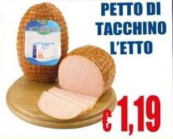 Supermercato Papale PETTO DI TACCHINO L'ETTO offerta