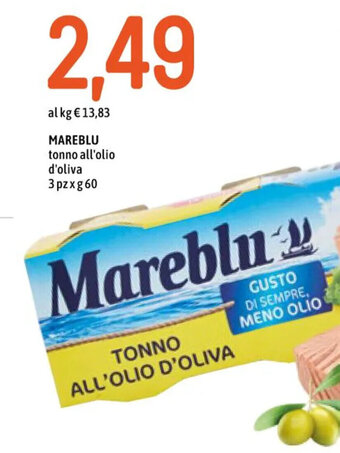 Famila Superstore MAREBLU tonno all'olio d'oliva 3 pz x g 60 offerta