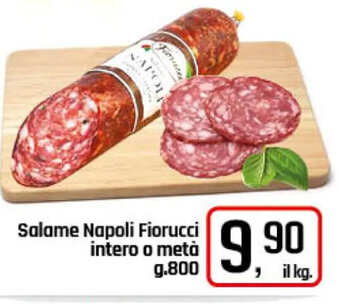 Famila Superstore Salame Napoli Fiorucci intero o metà g.800 offerta