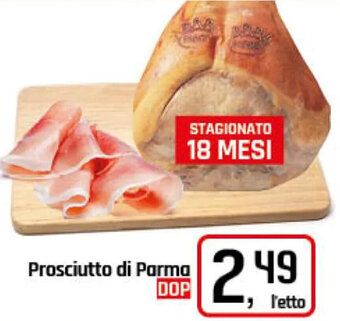 Famila Superstore Prosciutto di Parma DOP offerta