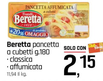 Famila Superstore Beretta pancetta a cubetti g.180 offerta