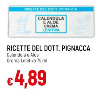IperFamila RICETTE DEL DOTT. PIGNACCA Calendula e Aloe Crema Lenitiva 75 ml offerta