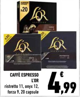 Conad CAFFÈ ESPRESSO L'OR ristretto 11, onyx 12, forza 9, 20 capsule offerta