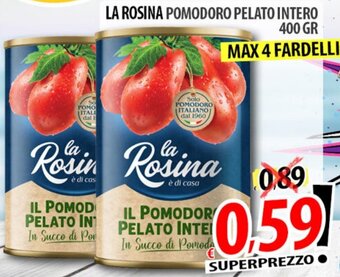 Il Genio Supermercato LA ROSINA POMODORO PELATO INTERO 400 GR offerta