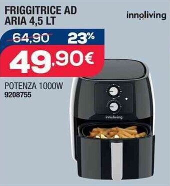 Self innoliving FRIGGITRICE AD ARIA 4,5 LT offerta