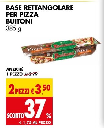 Tigros BASE RETTANGOLARE PER PIZZA BUITONI 385 g offerta