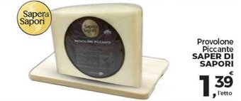 Supermercati Dok Provolone Piccante SAPER DI SAPORI offerta