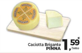 Supermercati Dok Caciotta Brigante PINNA offerta