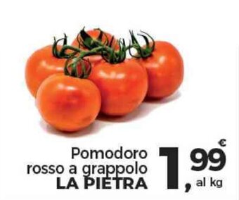 Supermercati Dok Pomodoro rosso a grappolo LA PIETRA offerta