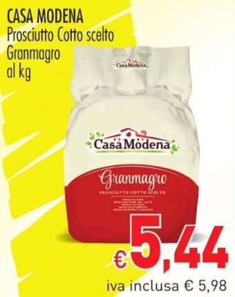 Cash & Carry Grossy CASA MODENA Prosciutto Cotto scelto Granmagro offerta