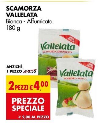 Tigros SCAMORZA VALLELATA 180 g offerta