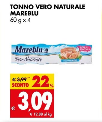 Tigros TONNO VERO NATURALE MAREBLU 60 g x 4 offerta