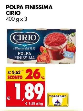 Tigros POLPA FINISSIMA CIRIO 400 g x 3 offerta