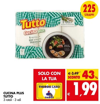 Tigros CUCINA PLUS TUTTO offerta
