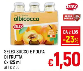 A&O SELEX SUCCO E POLPA DI FRUTTA 6x 125 ml offerta
