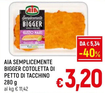 A&O AIA SEMPLICEMENTE BIGGER COTOLETTA DI PETTO DI TACCHINO 280 g offerta