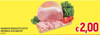 A&O NATURVITA PROSCIUTTO COTTO NAZIONALE ALTA QUALITÀ offerta