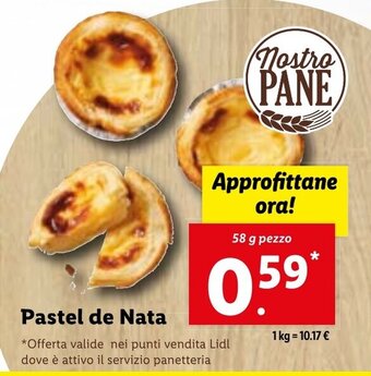 Lidl Nostro Pane Pastel de Nata 58 g pezzo offerta