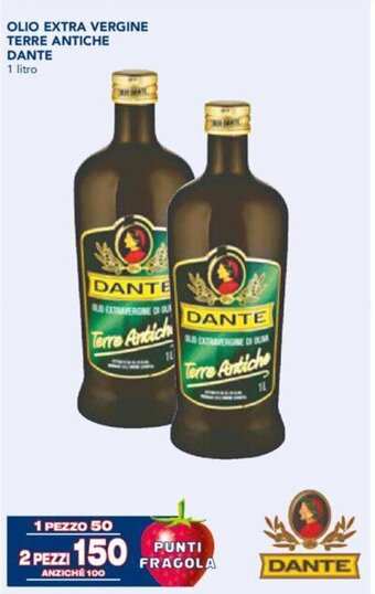 Esselunga OLIO EXTRA VERGINE TERRE ANTICHE DANTE 1 litro offerta