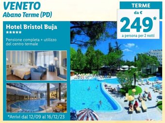 Lidl VENETO Abano Terme (PD) Hotel Bristol Buja offerta