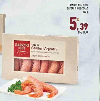 Conad GAMBERI ARGENTINI SAPORI & IDEE CONAD 300 g offerta