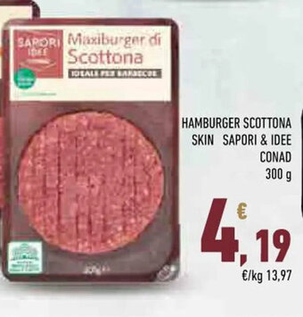 Conad HAMBURGER SCOTTONA SKIN SAPORI & IDEE CONAD 300 g offerta