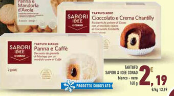 Conad TARTUFO SAPORI & IDEE CONAD bianco - nero 160 g offerta