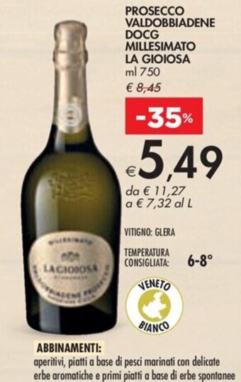 Bennet PROSECCO VALDOBBIADENE DOCG MILLESIMATO LA GIOIOSA ml 750 offerta